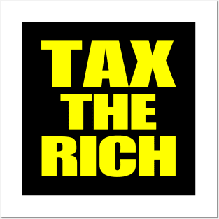 Tax The Rich Posters and Art